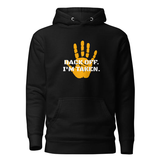 Back Off I'm Taken Hoodie - Longshot Tactical