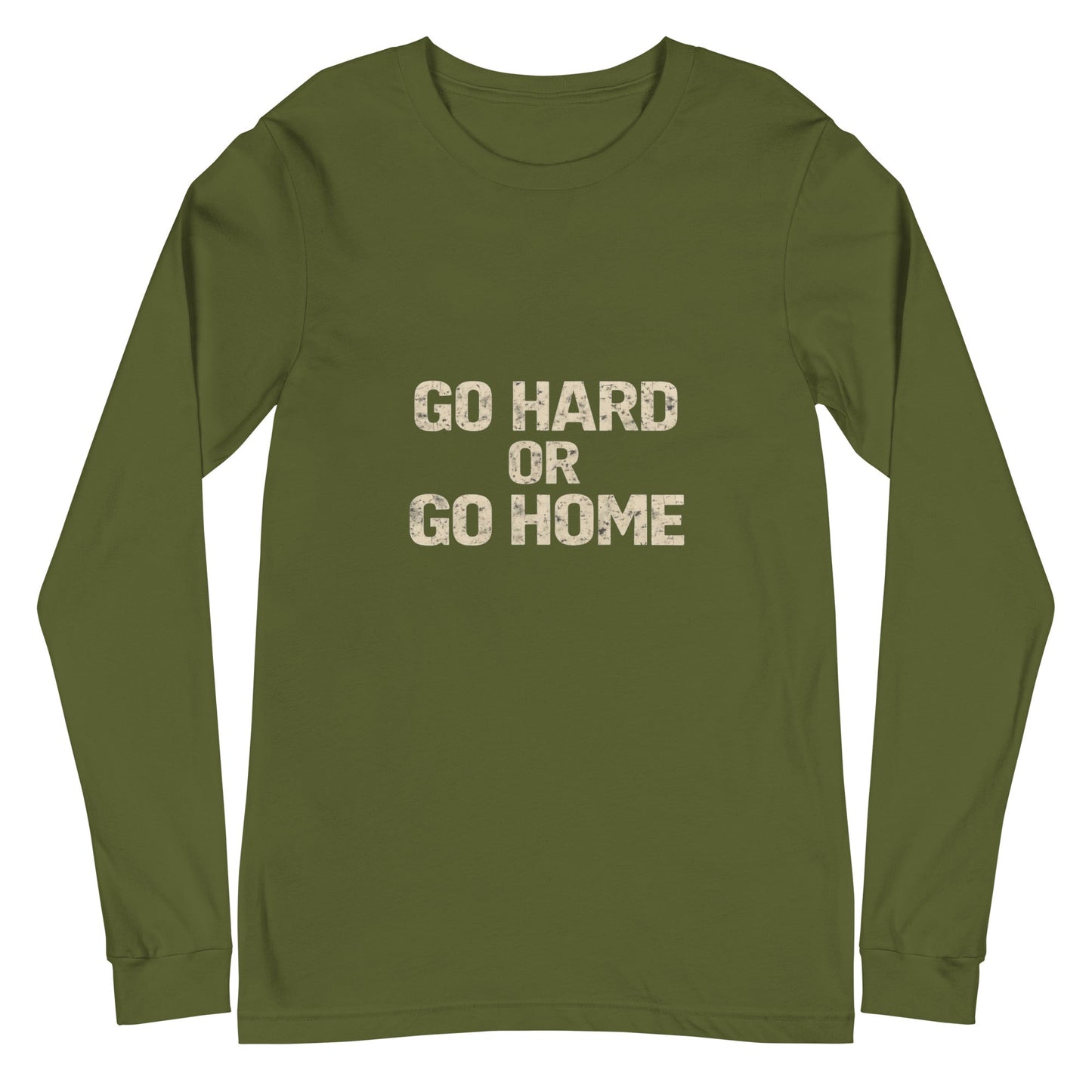 Go Hard or Go Home - Long Sleeve Tee - Longshot Tactical