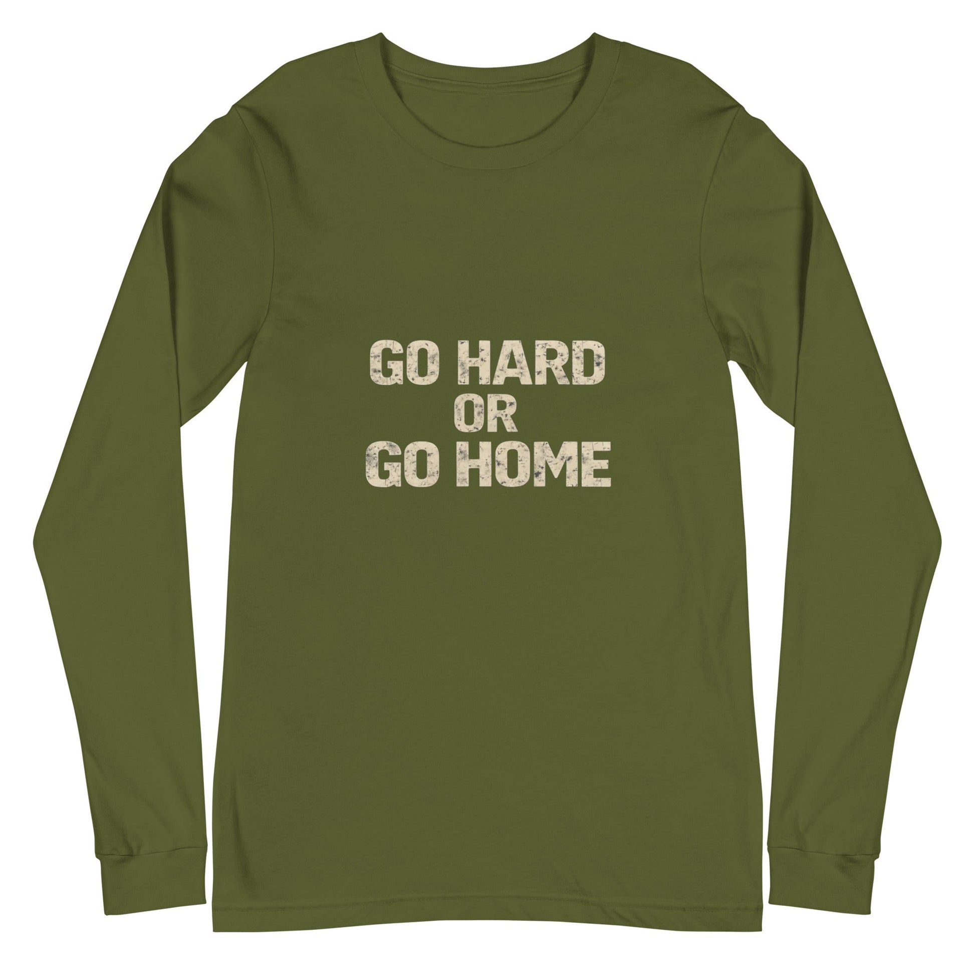 Go Hard or Go Home - Long Sleeve Tee - Longshot Tactical