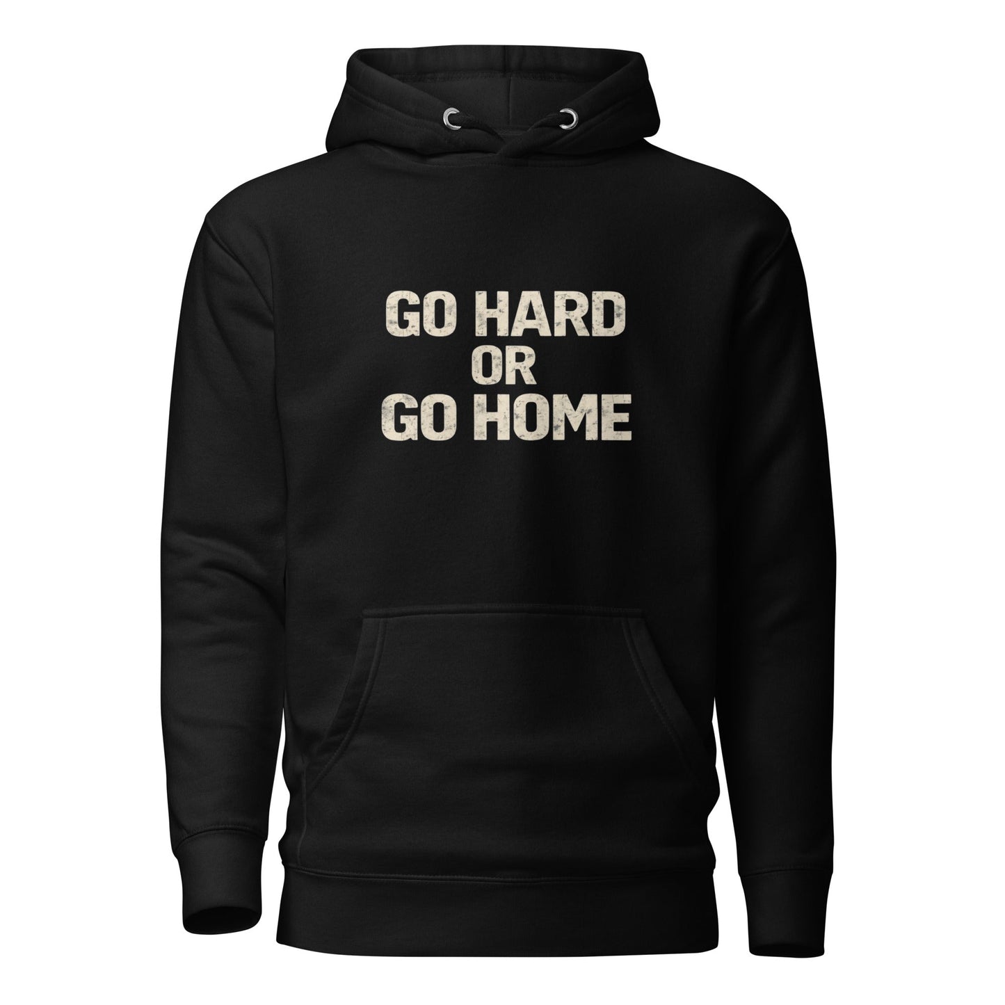 Go Hard or Go Home Mens Hoodie - Longshot Tactical