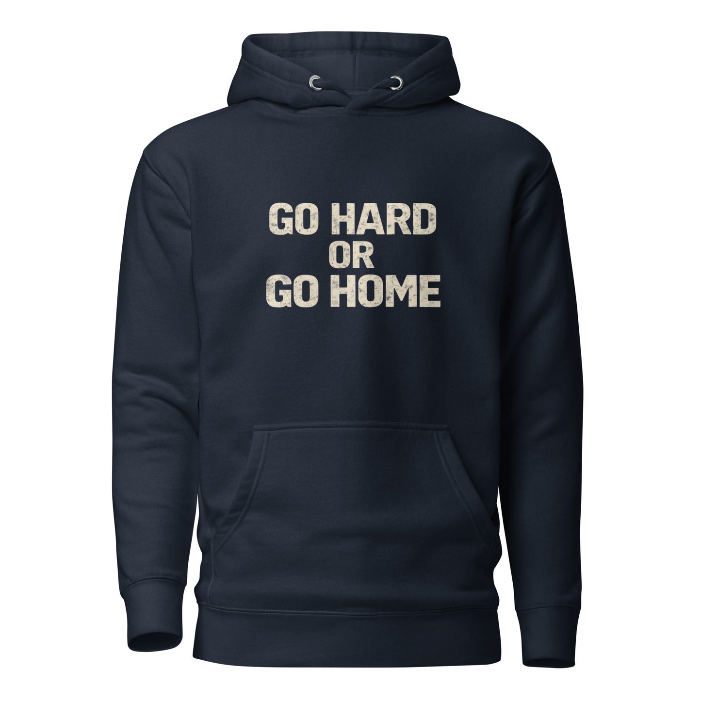 Go Hard or Go Home Mens Hoodie - Longshot Tactical