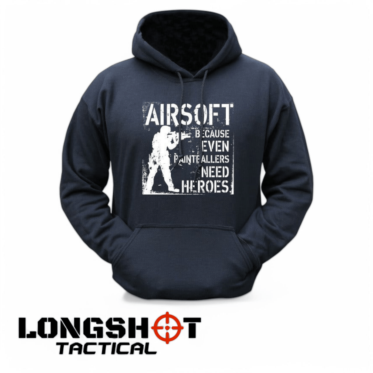 Paintballers Need Heroes Hoodie - Longshot Tactical